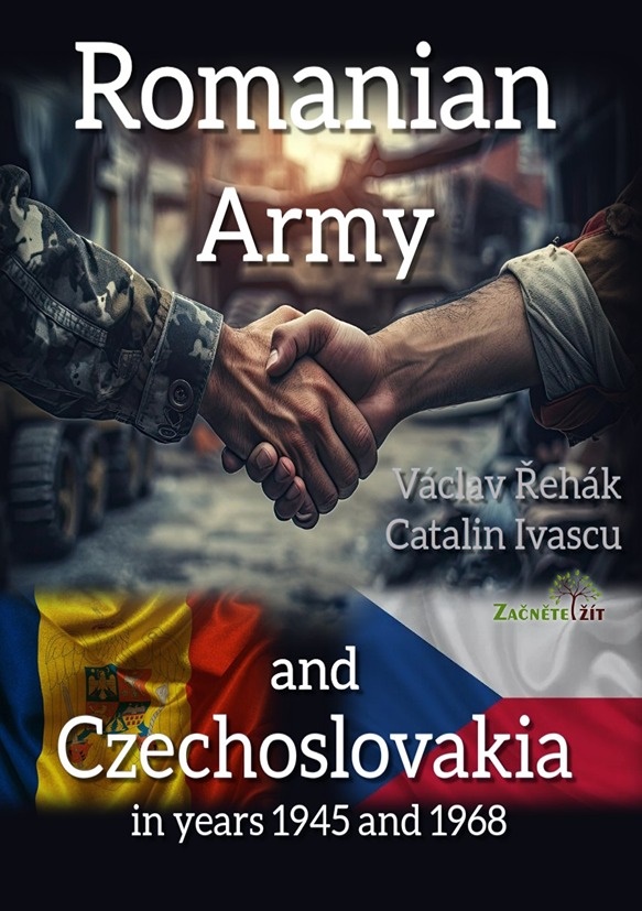 Romanian Army in Czechoslovakia in years 1945 and 1968